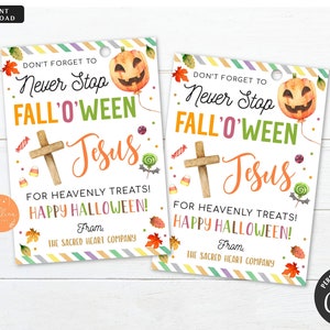 Halloween Religious Gift Tag, Never Stop Fall-o-ween Jesus, Church Catholic School Pto Pta Teacher, Faith Christian, DIY Editable Watercolor