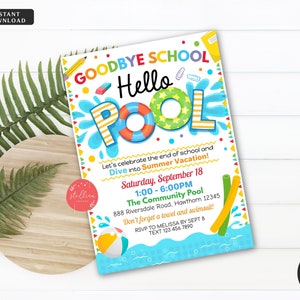 EDITIERBARE Goodbye School Hello Pool Party, Ende der Schule Pool Party Einladung, druckbare digitale einladen, Hinterhof bbq einladen, Splish Splash