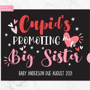 Big Sister Valentine Pregnancy Announcement, Cupid&#39;s promoting me to big sister, printable chalkboard photo prop, February pregnancy reveal