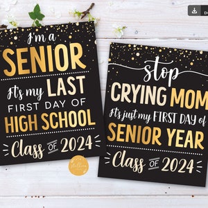 INSTANT DOWNLOAD First Day of Senior Year Sign First Day of 12th Grade Sign Class of 2024 sign Printable Back to School Senior Sign Gold DIY