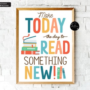 Reading Poster, School Library English Classroom Printable Poster, Librarian Decor, Read INSTANT DOWNLOAD Something New Inspirational Art