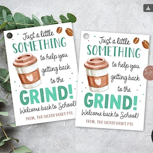 Editable Coffee Teacher Gift Tag, Back To School Teacher Gifts, First Day Of School Thank You Teacher, Back To The Grind Instant Download