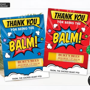 EDITABLE Superhero Lip Balm Favor Tags, You're the Balm, Super Hero Appreciation Week Thank you Gift Tag, Super Teacher, School PTA PTO