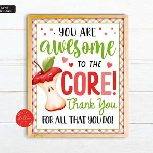 You Are Awesome to the Core Apple Sign Staff Teacher Appreciation Week