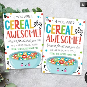 Editable Cereal Gift Tags, You are Cereal-sly Awesome Appreciation Thank You Breakfast Gift School Pto Pta Teacher Staff Nurse, DIY Template