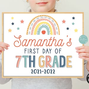 May include: A colorful rainbow with stars and a red apple in the center. The text "Samantha's First Day of 7th Grade 2021-2022" is written below the rainbow.