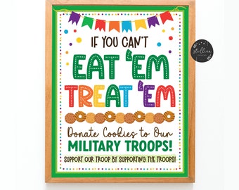 INSTANT DOWNLOAD If You Can't Eat 'Em Treat 'Em Cookie Booth Sign, Donate Cookies to Troops, Military Cookies, Printable Cookie Drop Banner