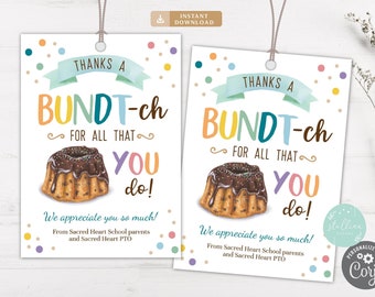 Etiquetas de regalo EDITABLE Bundt Cake Appreciation, regalo de voluntario del maestro del personal, etiquetas de pastel de panadería imprimibles, ¡Gracias a Bundt-ch! DESCARGA INSTANTÁNEA