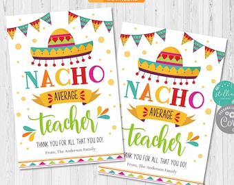 Nacho Average Teacher, Teacher Appreciation Favor Gift Tags, Mexican Themed Staff Employee Thank You, Editable, INSTANT DOWNLOAD
