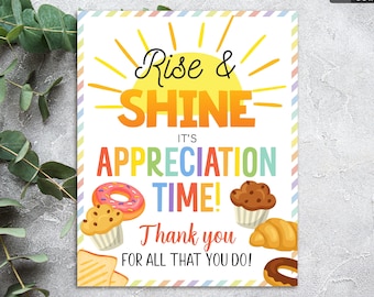PRINTABLE Rise and shine appreciation sign, Instant Download, Teacher week Nurses Day, Employee Volunteer thank you sign, Breakfast Brunch