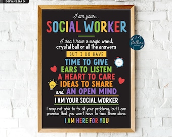 Je suis votre affiche de travailleur social, décor de travailleur social scolaire, cadeau de bureau de travailleur social, art d’affiche imprimable, TÉLÉCHARGEMENT INSTANTANÉ
