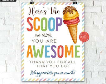 Ice Cream Appreciation Sign Here's the Scoop You're Awesome School Pto pta thank you Decor Staff Teacher Appreciation Week, INSTANT DOWNLOAD