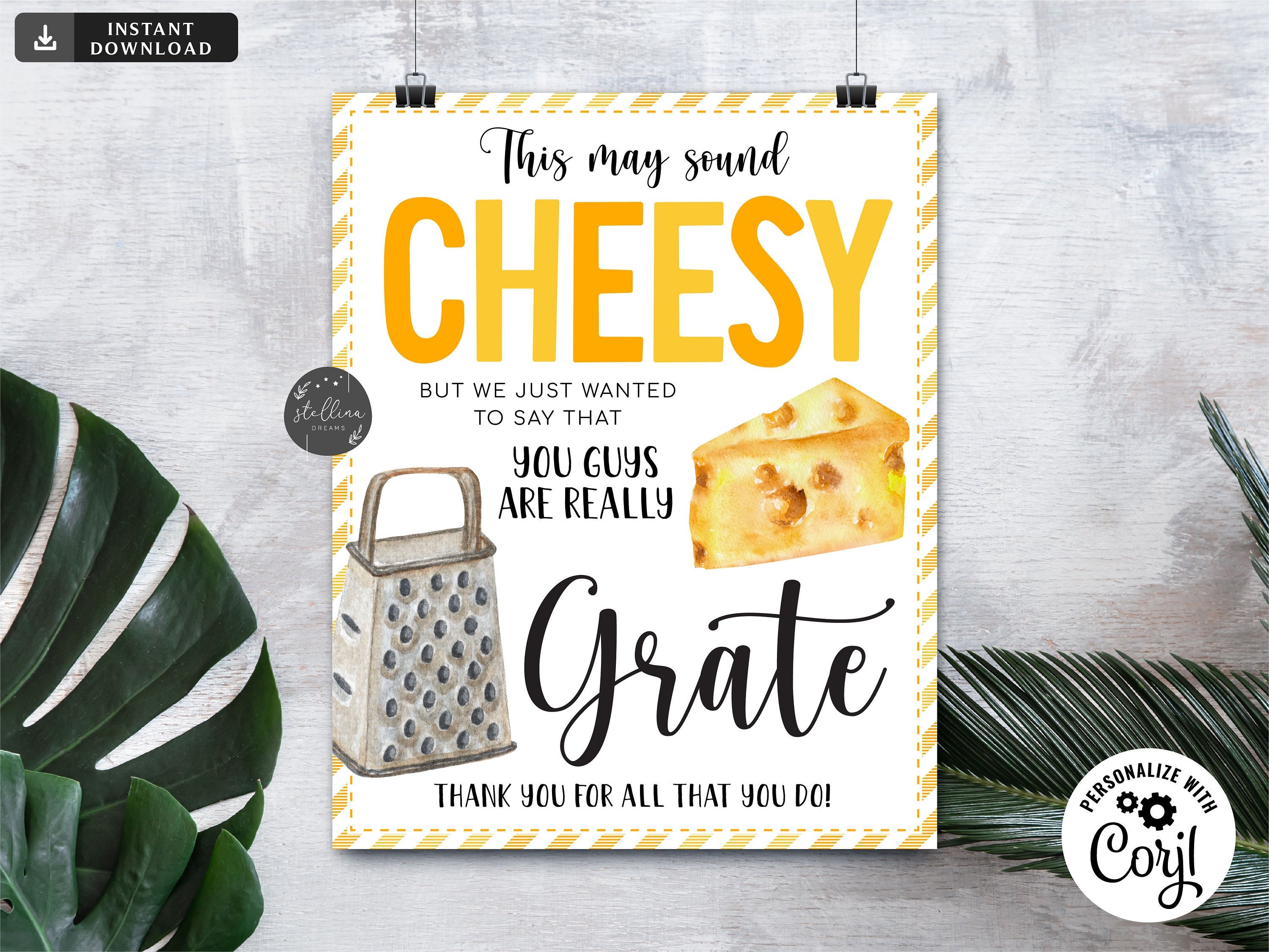 Cheesy Sign Cheesy Thank You Sign, We Think You're Grate Thank You for All You Do ...