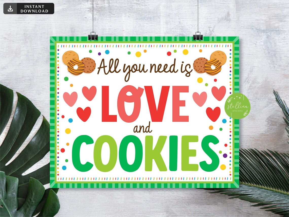 Cookie Booth Sign, All You Need is Love and Cookies, Cookie Booth ...