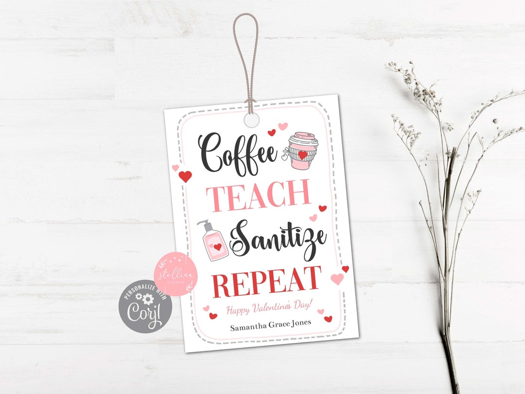 Coffee Teach Sanitize Repeat Valentines Tags, Coworker Valentine Gift ...