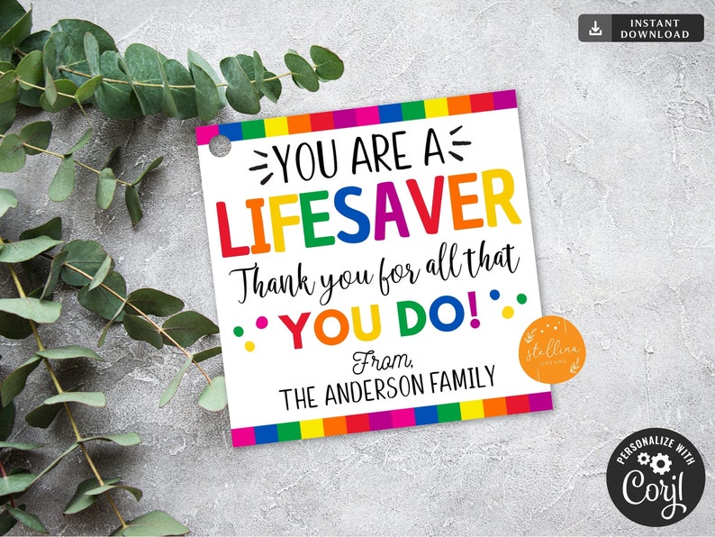 Lifesaver Gift Tags, You're A Lifesaver Tags, Neighbor, Coworker ...