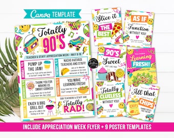 May include: A printable flyer and nine posters with a 90's theme for teacher and staff appreciation week. The flyer includes a schedule of events for each day of the week, including a BBQ grill out, a dessert bar, and a nacho lunch. The posters feature fun 90's slang and imagery, such as "Totally Rad!" and "You Make Learning Fresh!"