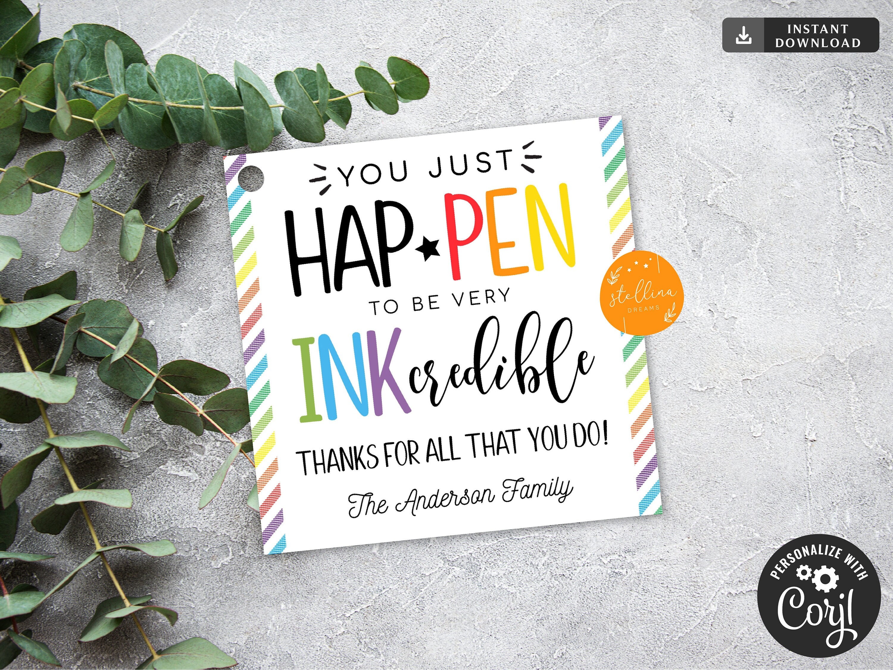 Pen Gift Tags Printable You Just Happen to Be Inkcredible Etsy