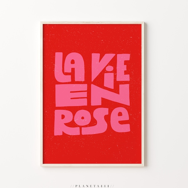 La Vie En Rose French Saying Printable Artwork Colorful Typography Art Print France Paris Art Poster Pink Red Color Block Digital Wall Art