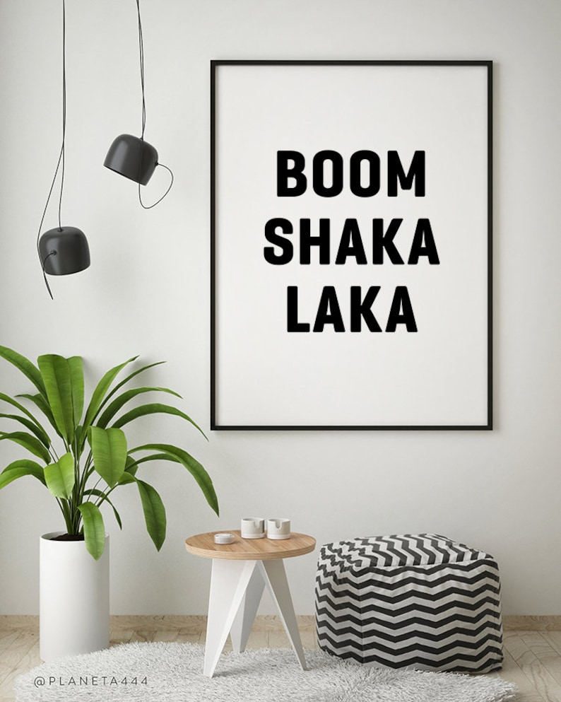 Boom Shaka Laka Printable Art Funny Quote Minimalistic Print - Etsy