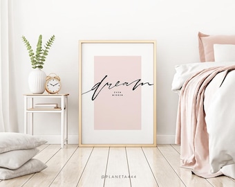 Dream Even Bigger Printable Wall Art, Dream Quote Print, Pink Wall Decor, Rose Wall Art, Inspirational Digital Download Quote, Minimal Art