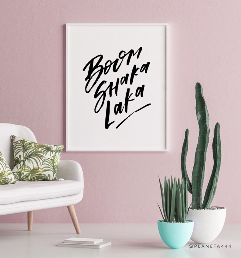 Boom Shaka Laka Printable Funny Quote Lettering Print Kids - Etsy