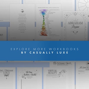 Pu&ograve; includere: Una collezione di quaderni di lavoro stampabili con un tema celeste. I quaderni includono titoli come "Il Libro degli Aspetti Positivi", "Processi di Abramo", "La Furia dell'Apprezzamento", "Realt&agrave; Virtuale", "Il Laboratorio Creativo", "Lista di Controllo della Meditazione di 30 Giorni", "La Ruota di Focus" e "Manifestare Sogni".