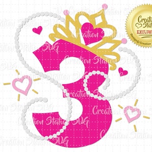 SVG 3 Prinzessin Tiara Nummer drei Dritte Geburtstag Krone Cut File für HTV Vinyl und Papier Scrapbooking png, eps, dxf, vektor