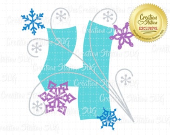 SVG 4 Frozen Snowflake Number four fourth 4th Birthday Cut File for HTV Vinyl and Paper Scrapbooking png, eps, dxf, vector