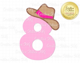 SVG 8 Cowgirl Number eight eighth 8th Birthday hat Cut File for HTV Vinyl and Paper Scrapbooking png, eps, dxf, vector