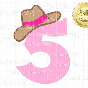 SVG 5 Cowgirl Number five fifth 5th Birthday hat Cut File for HTV Vinyl and Paper Scrapbooking png, eps, dxf, vector