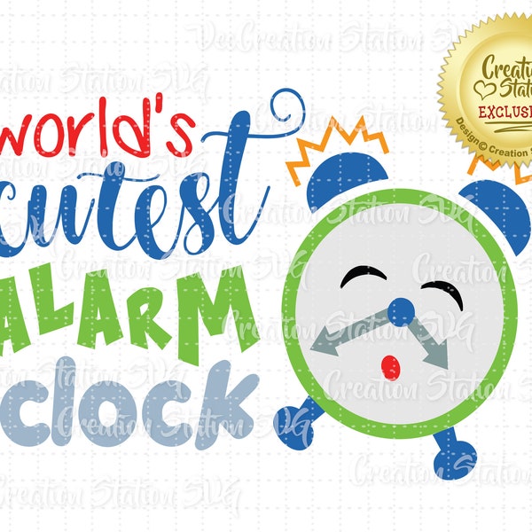 SVG World's Cutest Alarm Clock Baby Word Art Cut File for HTV Vinyl png, eps, dxf, vector