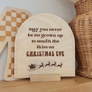 Never Be Too Grown Up to Search the Skies Sign, Believe in Santa Christmas Eve Sign, Christmas Wall Décor, Vintage Holiday, 2024 Christmas