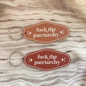 Retro Inspired Motel Keychains, Fuck the Patriarchy Keychain, F the Patriarchy Keyring, Fan Keychain, Retro Motel Keychains, Roe v Wade image 2