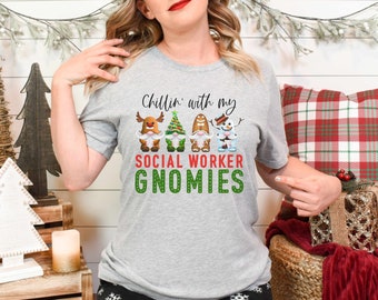 Chillin with My Social Worker Gnomies - Graphic T-shirt - Long Sleeve Tee - Sweater - Hoodie - Funny Christmas - Social Worker Gift