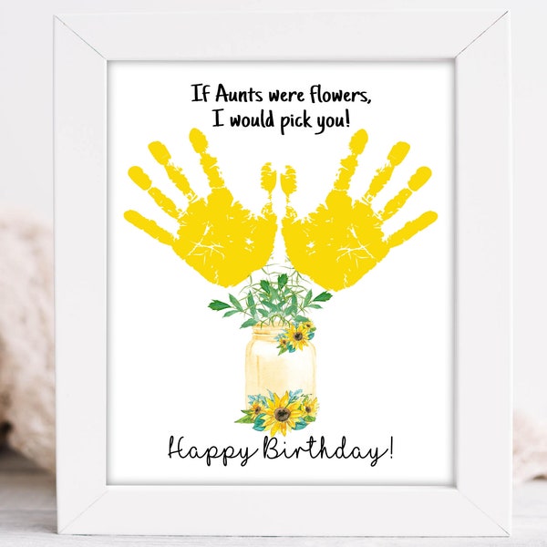 Printable Birthday Handprint Craft for Aunt - Fast Printable Mason Jar Sunflowers - Gift from Child - Easy Craft Gift Idea - Preschool