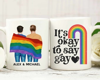 LGBTQ+ Mug - It's Okay To Say Gay - Watercolor Portrait Drawing - Wedding - Anniversary - House Warming Gift - Pride - Ally - Rainbow flag