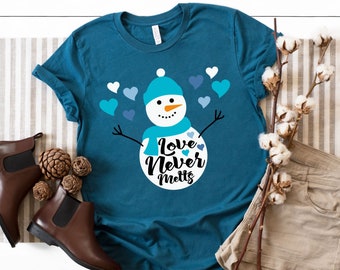 Love Never Melts Shirt - Winter Shirt - Snowflakes - Snow Shirt - Unisex Graphic Tee - Snowman - Adoption - Foster Care - Family Love