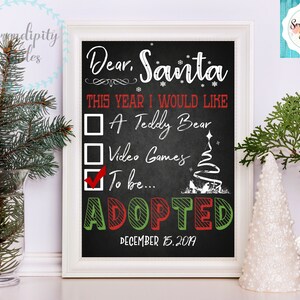 Dear Santa Christmas Adoption Date Chalkboard Printable Sign, Adoption Gift, Adoption Announcement, Foster Care, Adoption Keepsake, Wall Art image 2