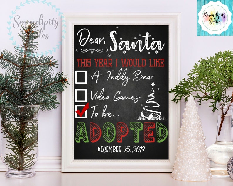 Dear Santa Christmas Adoption Date Chalkboard Printable Sign, Adoption Gift, Adoption Announcement, Foster Care, Adoption Keepsake, Wall Art image 2