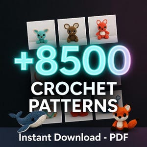 8500+ Patrons Amigurumi Crochet PDF | Animaux & Créatures Fantasy | Mega Bundle | Débutant à Avancé | Téléchargement instantané