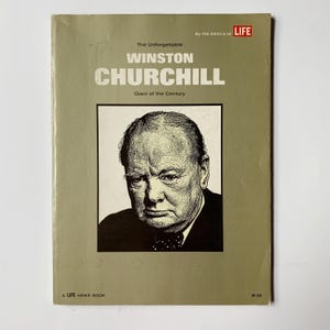 Vintage LIFE Magazine Book: “The Unforgettable Winston Churchill – Giant of the Century” (1965)