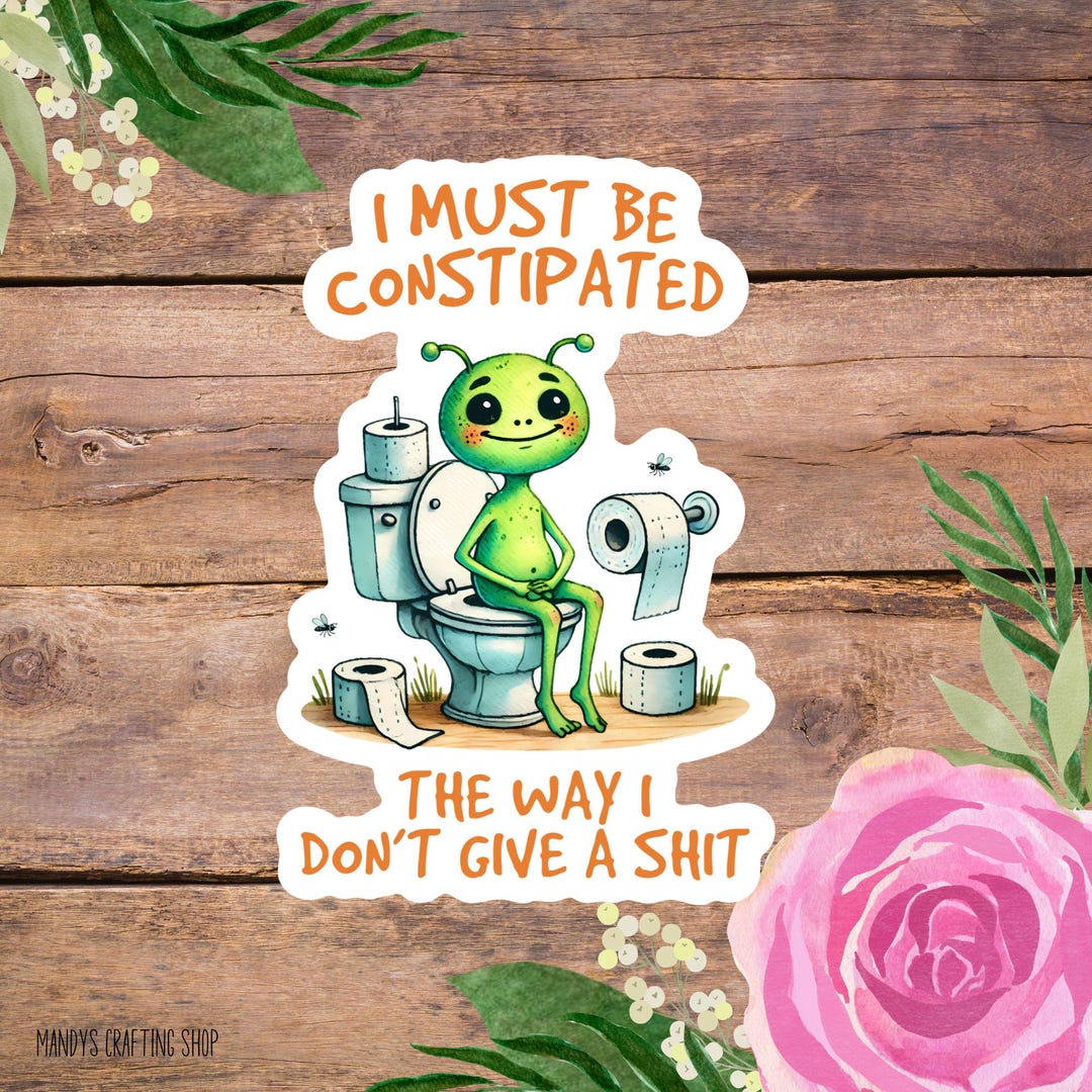 I Don't Give A Shit Funny Alien Sticker, Sarcastic Decal, Funny Laptop ...