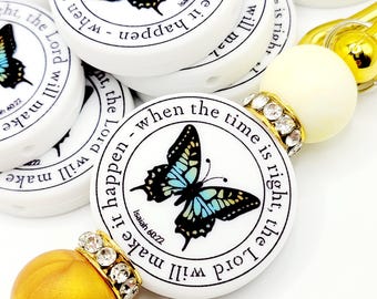 SET OF 2, Bible Verse Prayer Focal Pen Bead, When The Time is Right Isaiah 60 Religious Focal Bead, Inspirational Pen Gift, Faith Bead Focal