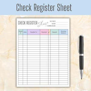 May include: A white check register sheet with black grid lines and colorful column headers labeled Check #, Date, Payable To, Payment, Deposit, and Running Balance. The top includes fields for Date Started, Account, and Beginning Balance. A black pen is adjacent.