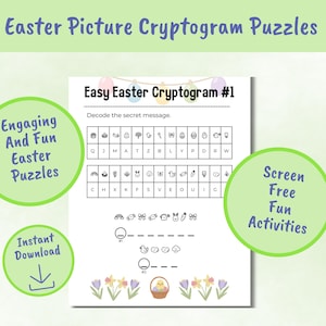 May include: A printable Easter picture cryptogram puzzle sheet with the text "Easy Easter Cryptogram #1". The puzzle includes a key and spaces to decode a secret message. The image also includes the text "Engaging And Fun Easter Puzzles" and "Screen Free Fun Activities".