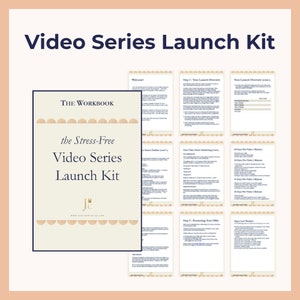 Stress-Free Video Series Launch Kit