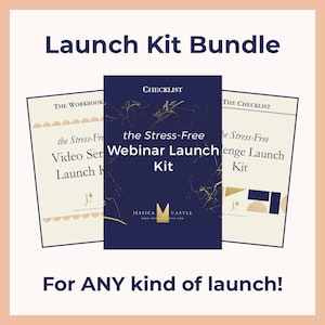 All Stress-Free Launch Kits (Challenge, Video Series, and Webinar)