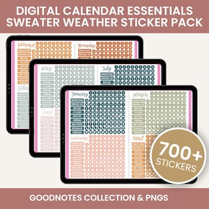 May include: Digital calendar sticker pack with the text "Sweater Weather." Three black tablets display monthly stickers in various colors. A round sticker with the text "700+ Stickers" is also visible. The text "Goodnotes Collection & PNGs" is at the bottom.