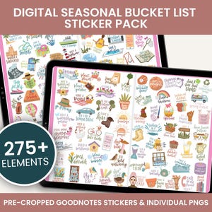 May include: Two digital tablets displaying colorful digital stickers. The stickers are themed around seasonal bucket list activities. The image includes the text "DIGITAL SEASONAL BUCKET LIST STICKER PACK" and "275+ ELEMENTS". The bottom of the image reads "PRE-CROPPED GOODNOTES STICKERS & INDIVIDUAL PNGS".